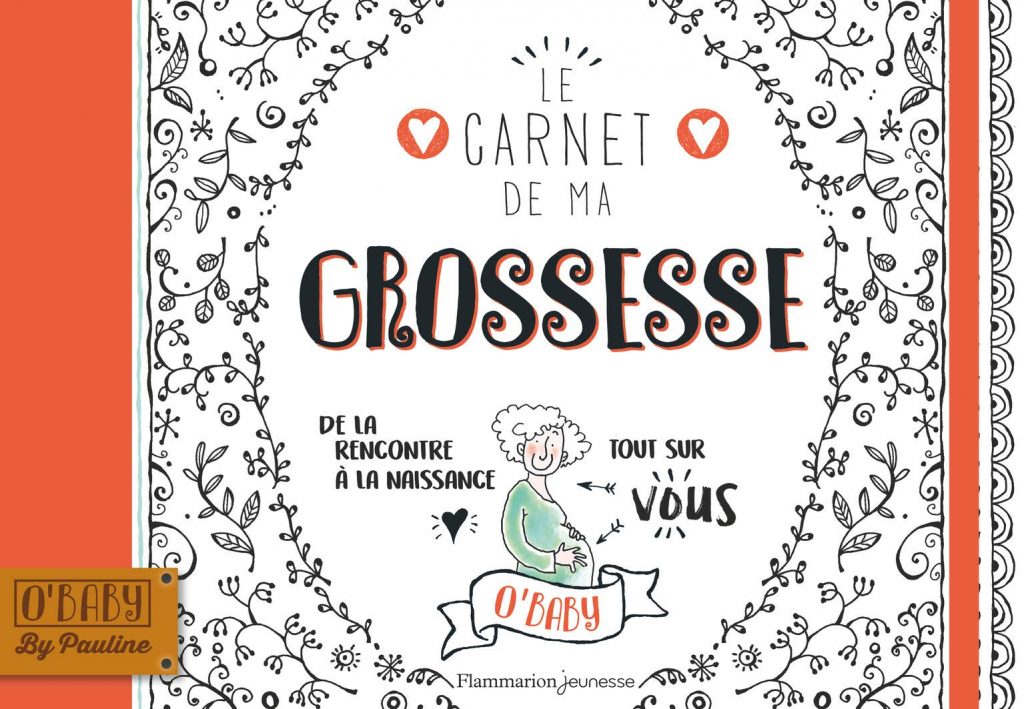 L'auteur du journal de grossesse "Le carnet de ma grossesse" est Pauline OUD.