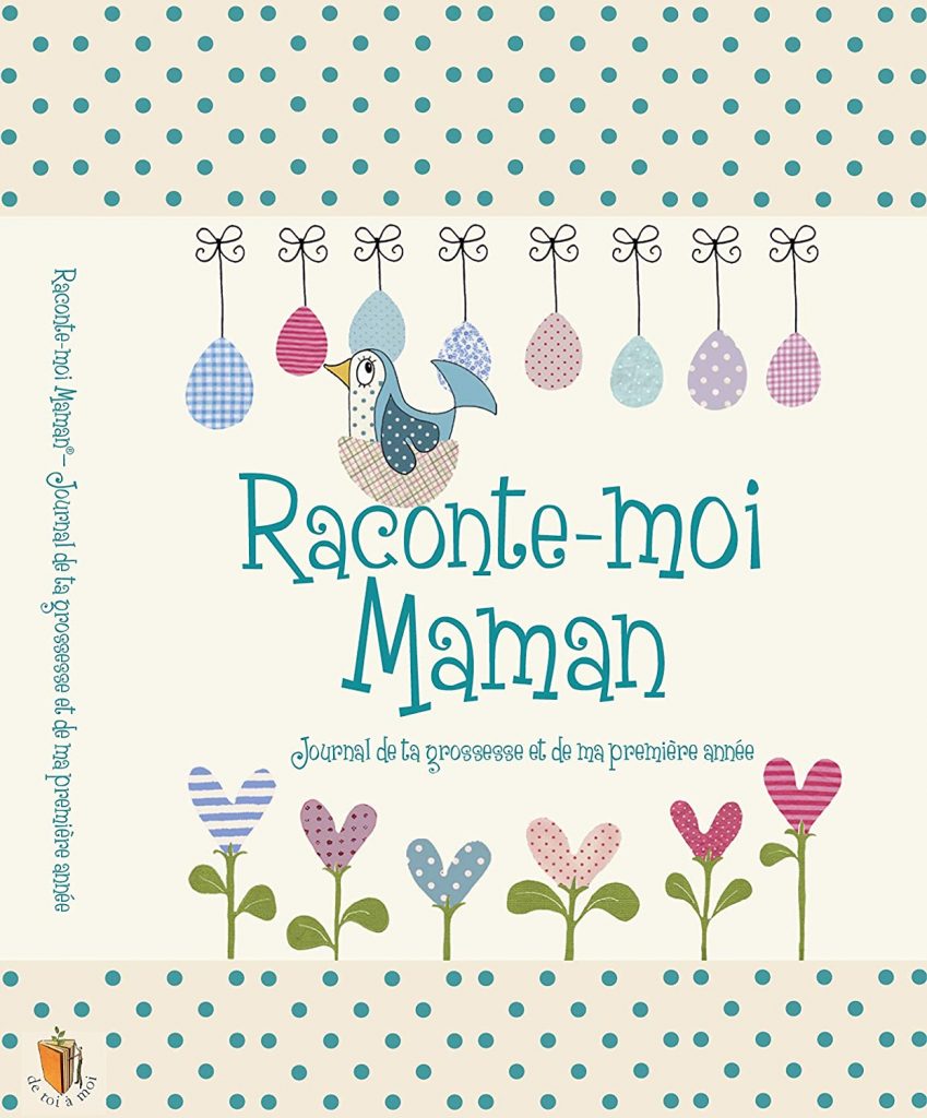 Raconte-moi maman est à la fois un journal de grossesse et de naissance.